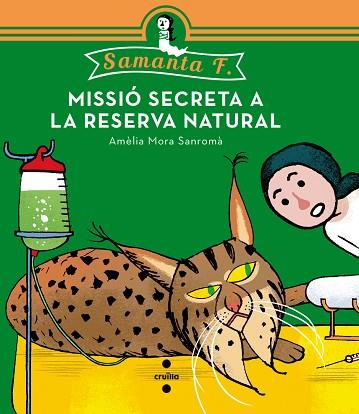 MISSIO SECRETA A LA RESERVA NATURAL | 9788466139519 | MORA SANROMA, AMELIA | Llibreria Huch - Llibreria online de Berga 