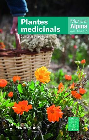 PLANTES MEDICINALS | 9788470111167 | COL.LECTIU EIXARCOLANT | Llibreria Huch - Llibreria online de Berga 