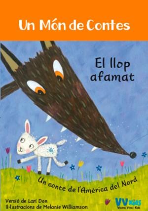 LLOP AFAMAT, EL (VVKIDS) | 9788468251813 | BAREFOOT BOOKS LTD | Llibreria Huch - Llibreria online de Berga 