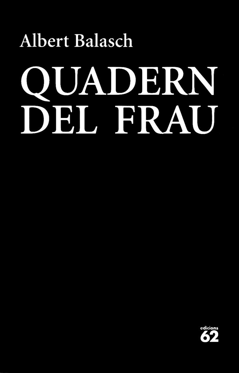 QUADERN DEL FRAU | 9788429774832 | BALASCH, ALBERT (1971-) [VER TITULOS] | Llibreria Huch - Llibreria online de Berga 