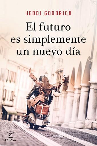 FUTURO ES SIMPLEMENTE UN NUEVO DÍA, EL | 9788467055672 | GOODRICH, HEDDI | Llibreria Huch - Llibreria online de Berga 