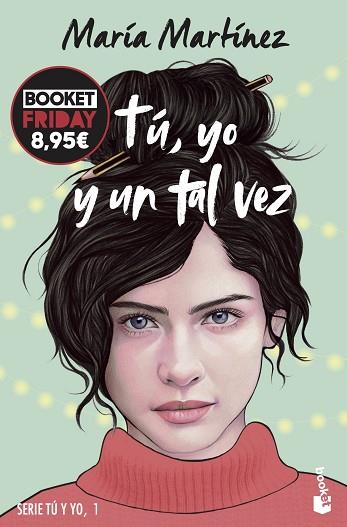 TÚ, YO Y UN TAL VEZ (TÚ Y YO, 1) | 9788408294726 | MARTÍNEZ, MARÍA | Llibreria Huch - Llibreria online de Berga 