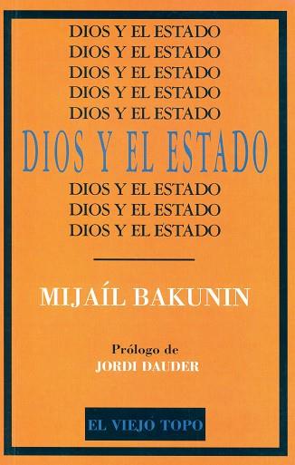 DIOS Y EL ESTADO | 9788496831919 | BAKUNIN, MIJAÍL | Llibreria Huch - Llibreria online de Berga 