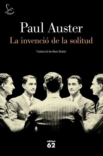 INVENCIÓ DE LA SOLITUD, LA | 9788429782189 | AUSTER, PAUL | Llibreria Huch - Llibreria online de Berga 