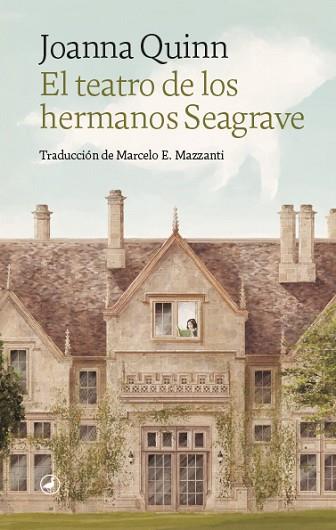 TEATRO DE LOS HERMANOS SEAGRAVE, EL | 9788418059995 | QUINN, JOANNA | Llibreria Huch - Llibreria online de Berga 