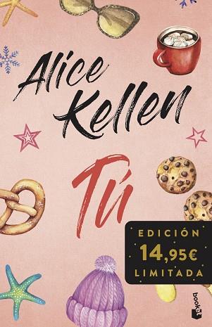 TÚ (INCLUYE OTRA VEZ TÚ Y TAL VEZ TÚ) | 9788408293798 | KELLEN, ALICE | Llibreria Huch - Llibreria online de Berga 