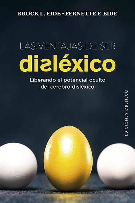 VENTAJAS DE SER DISLÉXICO, LAS | 9788491115601 | BROCK L. EIDE/EIDE, FERNETTE F. | Llibreria Huch - Llibreria online de Berga 