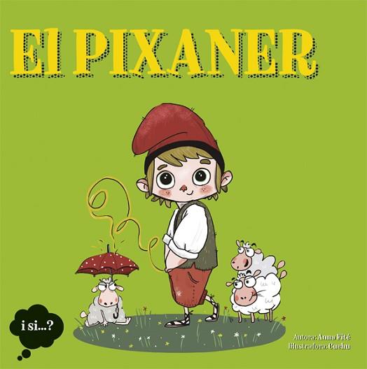 PIXANER, EL | 9788424641603 | Llibreria Huch - Llibreria online de Berga 