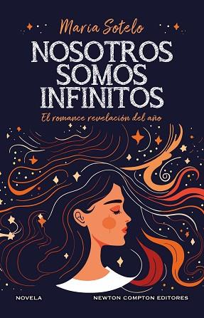 NOSOTROS SOMOS INFINITOS | 9788419620743 | SOTELO, MARÍA | Llibreria Huch - Llibreria online de Berga 