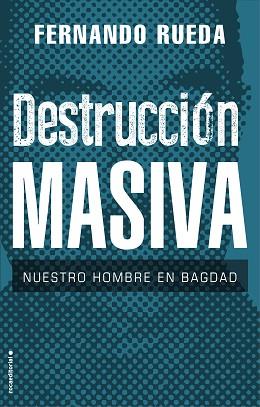 DESTRUCCIÓN MASIVA | 9788417805708 | RUEDA, FERNANDO | Llibreria Huch - Llibreria online de Berga 