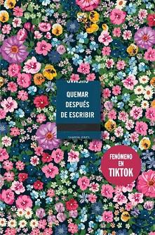 QUEMAR DESPUÉS DE ESCRIBIR (EDICIÓN OFICIAL FLORES) | 9788410257177 | JONES, SHARON | Llibreria Huch - Llibreria online de Berga 