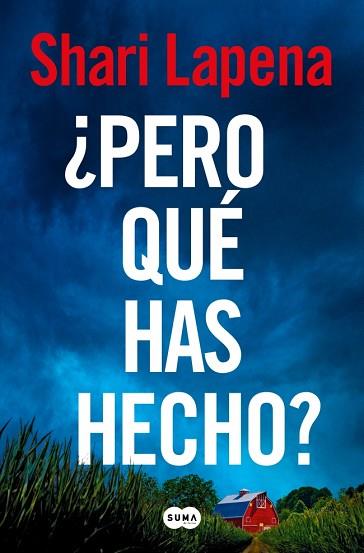 PERO QUÉ HAS HECHO? | 9788410257474 | LAPENA, SHARI | Llibreria Huch - Llibreria online de Berga 