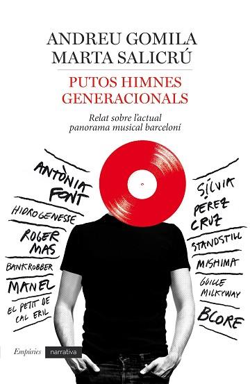 PUTOS HIMNES GENERACIONALS | 9788416367160 | GOMILA, ANDREU/SALICRU, MARTA | Llibreria Huch - Llibreria online de Berga 