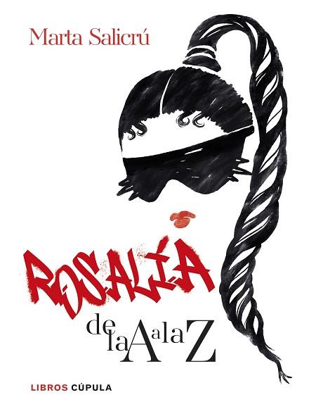 ROSALÍA DE LA A A LA Z | 9788448041755 | SALICRÚ, MARTA | Llibreria Huch - Llibreria online de Berga 