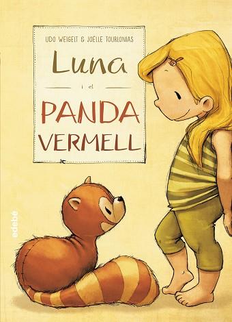 LLUNA I EL PANDA VERMELL | 9788468331591 | WEIGELT UDO/ TOURLONIAS, JOELLE | Llibreria Huch - Llibreria online de Berga 