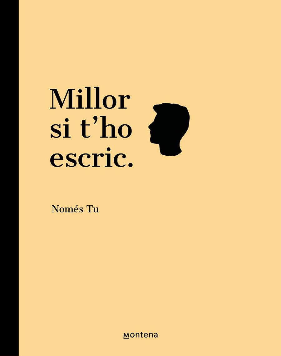 MILLOR SI T'HO ESCRIC | 9788418594731 | NOMÉS TU, | Llibreria Huch - Llibreria online de Berga 