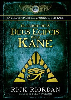 LLIBRE DELS DÉUS EGIPCIS DELS KANE, EL | 9788424664428 | RIORDAN, RICK | Llibreria Huch - Llibreria online de Berga 