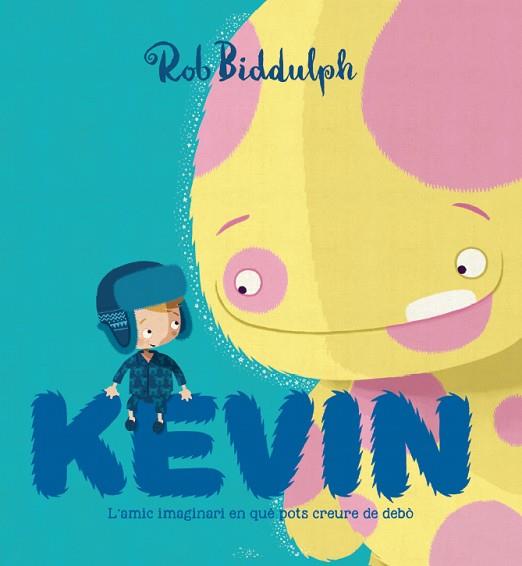 KEVIN | 9788417497002 | BIDDULPH, ROB | Llibreria Huch - Llibreria online de Berga 