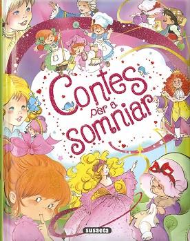 CONTES PER A SOMNIAR | 9788467775341 | SUSAETA, EQUIP | Llibreria Huch - Llibreria online de Berga 