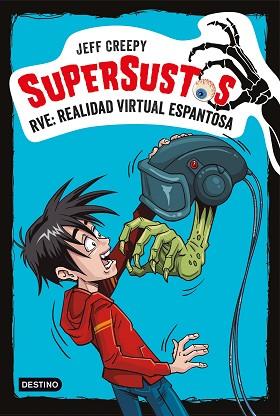 SUPERSUSTOS 2. RVE: REALIDAD VIRTUAL ESPANTOSA | 9788408187158 | CREEPY, JEFF | Llibreria Huch - Llibreria online de Berga 