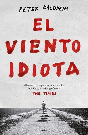 VIENTO IDIOTA, EL | 9788499987811 | KALDHEIM, PETER | Llibreria Huch - Llibreria online de Berga 