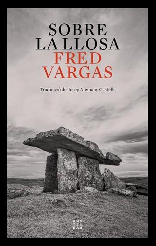 SOBRE LA LLOSA | 9788417918972 | VARGAS, FRED | Llibreria Huch - Llibreria online de Berga 