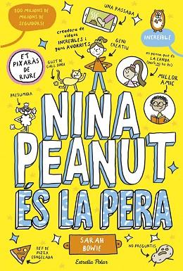 NINA PEANUT 1. NINA PEANUT ÉS LA PERA | 9788413899411 | BOWIE, SARAH | Llibreria Huch - Llibreria online de Berga 