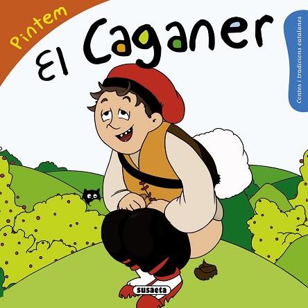 CAGANER, EL PINTEM | 9788467740363 | ABAD FALGUERA, MONICA [VER TITULOS] | Llibreria Huch - Llibreria online de Berga 