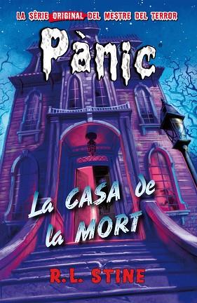 PANIC 17 LA CASA DE LA MORT | 9788416387663 | STINE, R.L. | Llibreria Huch - Llibreria online de Berga 