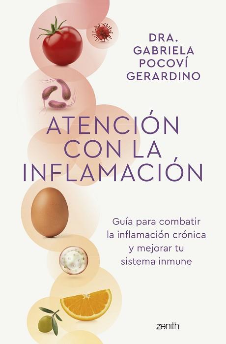 ATENCIÓN CON LA INFLAMACIÓN | 9788408265795 | DRA. GABRIELA POCOVÍ GERARDINO | Llibreria Huch - Llibreria online de Berga 