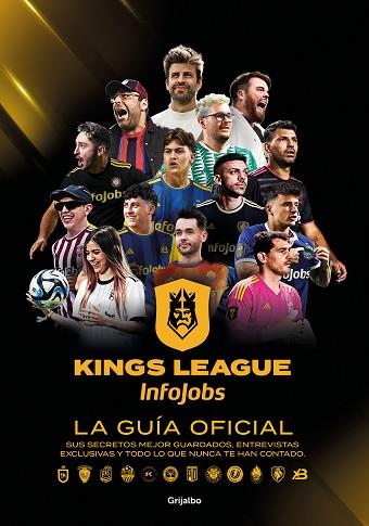 KINGS LEAGUE: LA GUÍA OFICIAL | 9788425367779 | KINGS LEAGUE | Llibreria Huch - Llibreria online de Berga 