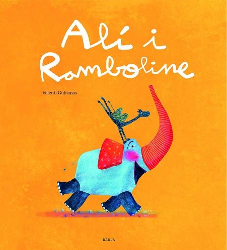 ALI I RAMBOLINE | 9788447943289 | GUBIANAS ESCUDÉ, VALENTÍ | Llibreria Huch - Llibreria online de Berga 