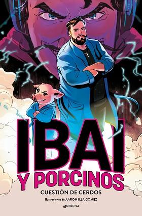 IBAI Y PORCINOS - CUESTIÓN DE CERDOS | 9788419975171 | LLANOS, IBAI | Llibreria Huch - Llibreria online de Berga 