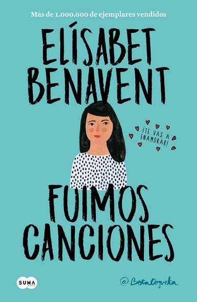 FUIMOS CANCIONES (CANCIONES Y RECUERDOS 1) | 9788491291596 | ELÍSABET BENAVENT | Llibreria Huch - Llibreria online de Berga 