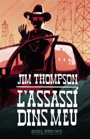 ASSASSI DINS MEU, L' | 9788416547975 | THOMPSON, JIM | Llibreria Huch - Llibreria online de Berga 