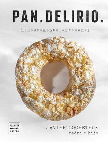 PAN.DELIRIO | 9788408291688 | COCHETEUX (PADRE E HIJO), JAVIER | Llibreria Huch - Llibreria online de Berga 