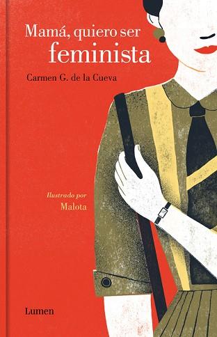 MAMÁ, QUIERO SER FEMINISTA | 9788426403834 | G. DE LA CUEVA, CARMEN/MALOTA | Llibreria Huch - Llibreria online de Berga 