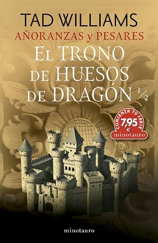 AÑORANZAS Y PESARES Nº 01 EL TRONO DE HUESOS DE DRAGÓN 1/2 | 9788445018002 | WILLIAMS, TAD | Llibreria Huch - Llibreria online de Berga 