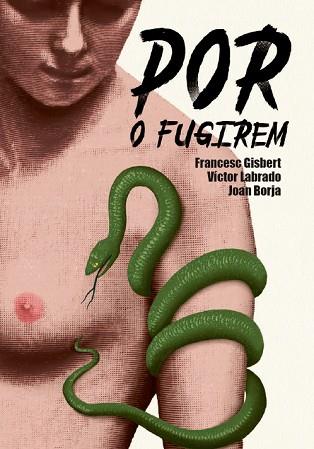 POR O FUGIREM | 9788417497088 | GISBERT MUÑOZ, FRANCESC/LABRADO, VICTOR/BORJA SANZ, JOAN | Llibreria Huch - Llibreria online de Berga 