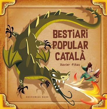 BESTIARI POPULAR CATALÀ | 9788417183110 | PIÑAS, XAVIER | Llibreria Huch - Llibreria online de Berga 