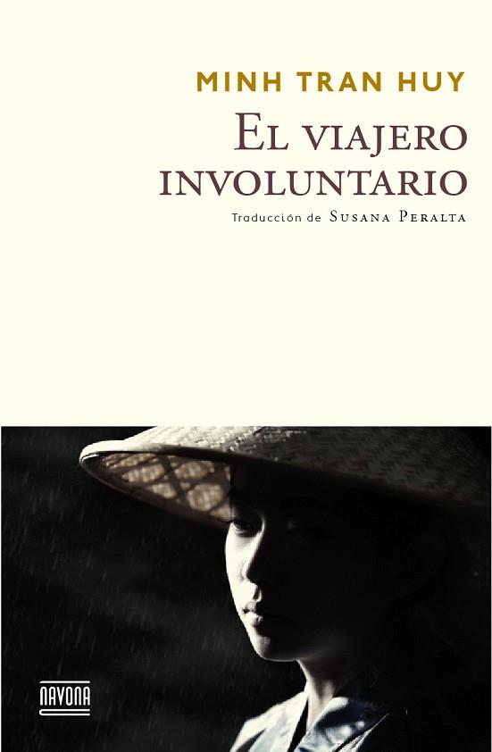 VIAJERO INVOLUNTARIO, EL | 9788416259373 | MINH TRAN HUY | Llibreria Huch - Llibreria online de Berga 