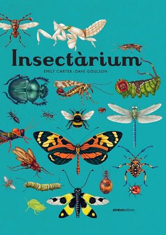 INSECTÀRIUM | 9788418696404 | GOULSON, DAVE | Llibreria Huch - Llibreria online de Berga 