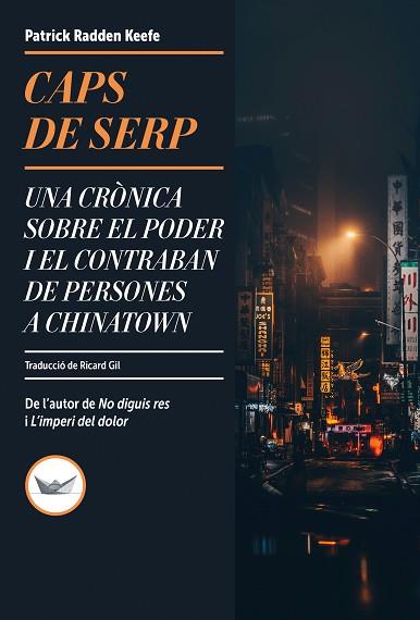 CAPS DE SERP | 9788419332738 | RADDEN KEEFE, PATRICK | Llibreria Huch - Llibreria online de Berga 