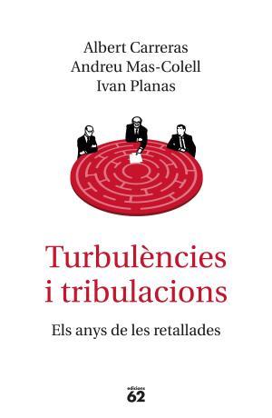 TURBULÈNCIES I TRIBULACIONS | 9788429776577 | MAS-COLELL, ANDREU | Llibreria Huch - Llibreria online de Berga 