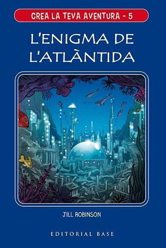 ENIGMA DE L?ATLÀNTIDA, L' | 9788417759650 | ROBINSON, JILL | Llibreria Huch - Llibreria online de Berga 