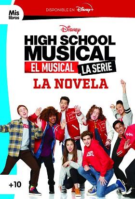 HIGH SCHOOL MUSICAL. EL MUSICAL. LA SERIE. LA NOVELA | 9788418335136 | DISNEY | Llibreria Huch - Llibreria online de Berga 