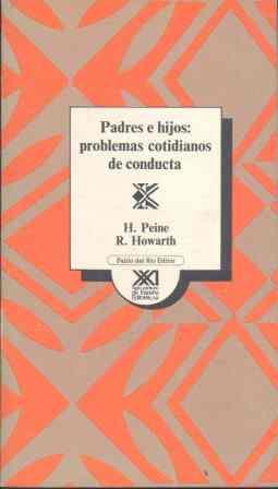 PADRES E HIJOS : PROBLEMAS COTIDIANOS DE CONDUCTA | 9788432304552 | PEINE, HERMANN AUGUST [VER TITULOS] | Llibreria Huch - Llibreria online de Berga 