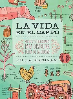 VIDA EN EL CAMPO, LA | 9788416544356 | ROTHMAN, JULIA | Llibreria Huch - Llibreria online de Berga 