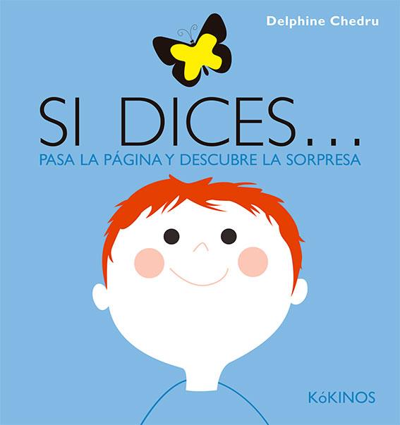 SI DICES... | 9788417074685 | CHEDRU, DELPHINE | Llibreria Huch - Llibreria online de Berga 