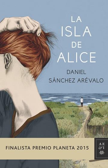 ISLA DE ALICE, LA | 9788408147886 | SANCHEZ AREVALO, DANIEL | Llibreria Huch - Llibreria online de Berga 